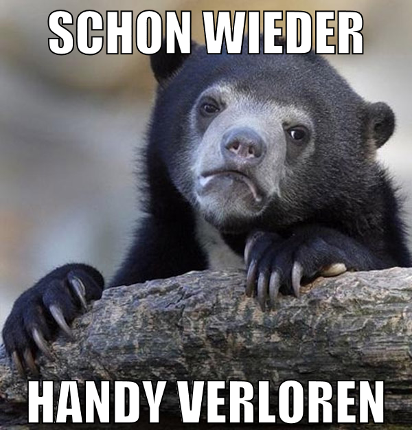 schon wieder handy verloren