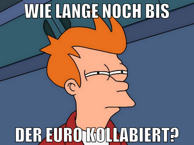 wie lange noch bis der euro kollabiert?