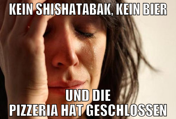 kein shishatabak, kein bier und die pizzeria hat g