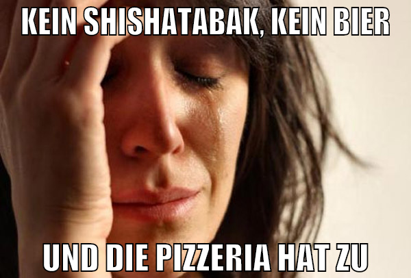 kein shishatabak, kein bier und die pizzeria hat z