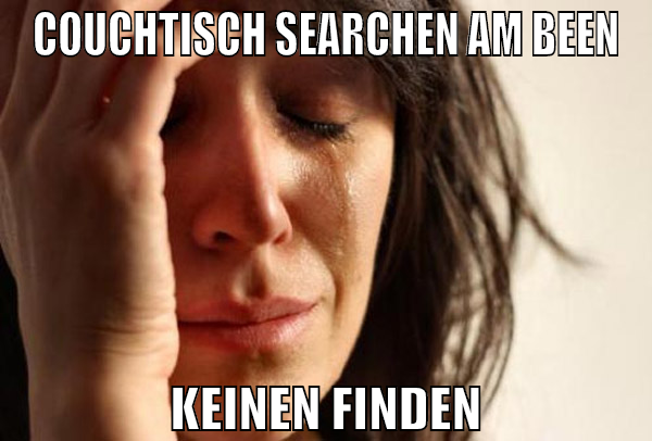couchtisch searchen am been keinen finden