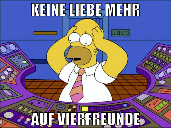 keine liebe mehr auf vierfreunde