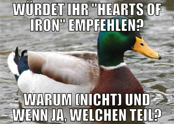Würdet ihr "hearts of iron" empfehlen? Warum (nich