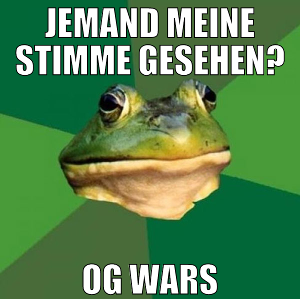 jemand meine stimme gesehen? og wars