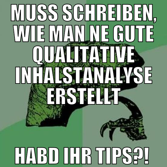 muss schreiben, wie man ne gute qualitative inhals