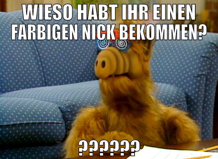 wieso habt ihr einen farbigen nick bekommen? ?????