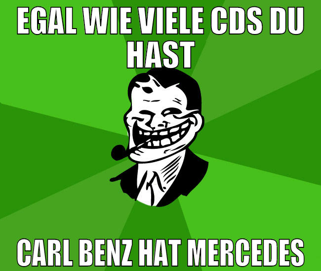 egal wie viele cds du hast carl benz hat mercedes
