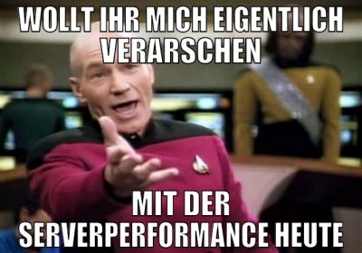 WOLLT IHR MICH EIGENTLICH VERARSCHEN MIT DER SERVE