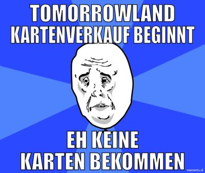 Tomorrowland kartenverkauf beginnt Eh keine karten