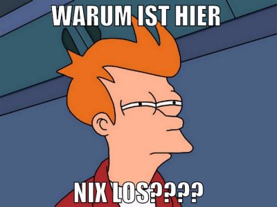 warum ist hier  nix los????