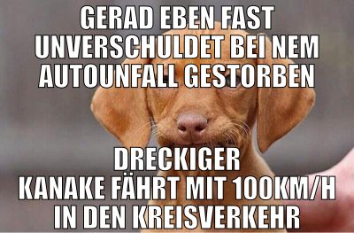 gerad eben fast unverschuldet bei nem autounfall g