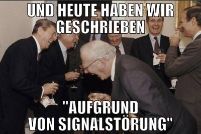 UND HEUTE HABEN WIR GESCHRIEBEN "AUFGRUND VON SIGN