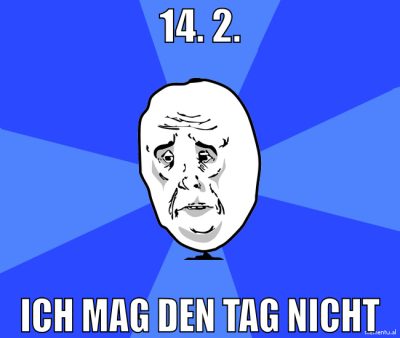 14. 2. ich mag den tag nicht
