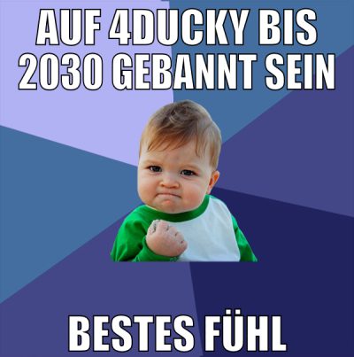 auf 4ducky bis 2030 gebannt sein bestes fühl