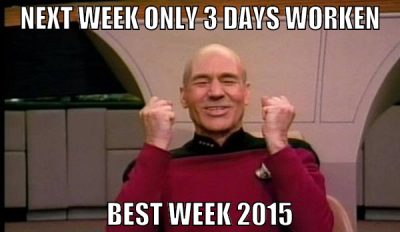 next week only 3 days worken best week 2015