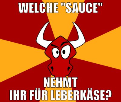 Welche "Sauce" nehmt ihr für leberkäse?