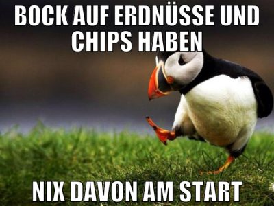 bock auf erdnüsse und chips haben nix davon am sta