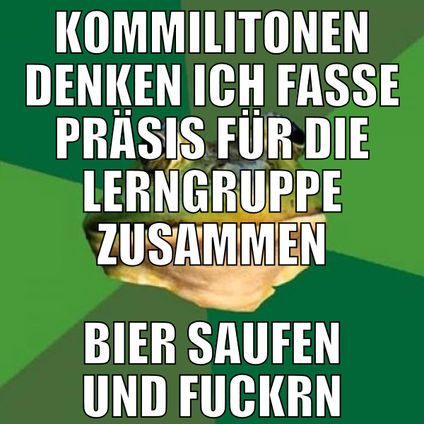 kommilitonen denken ich fasse präsis für die lerng