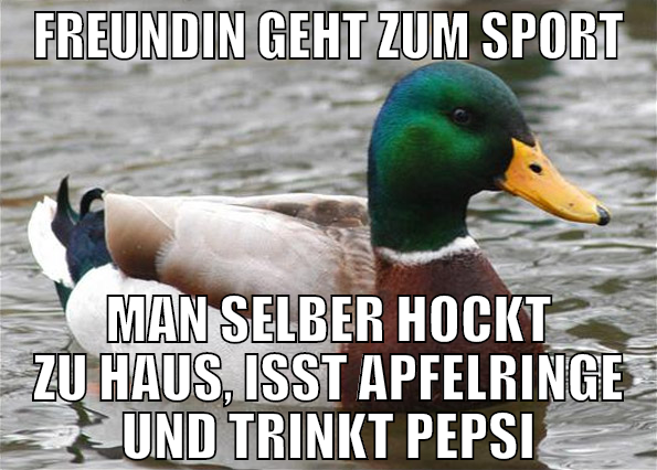freundin geht zum sport man selber hockt zu haus,