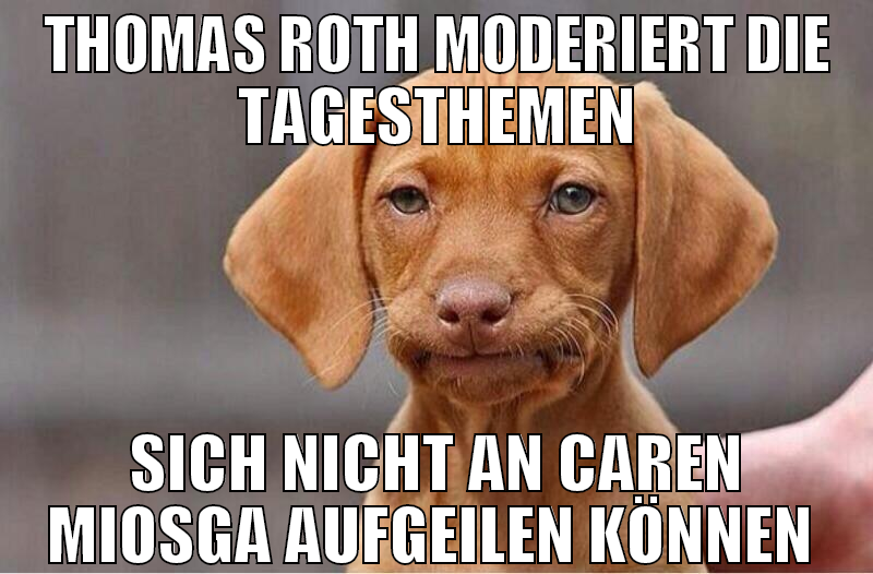 thomas roth moderiert die tagesthemen sich nicht a