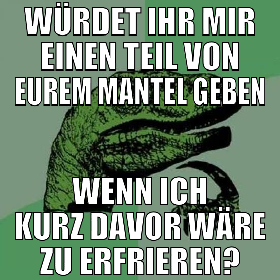 würdet ihr mir einen teil von eurem mantel geben w