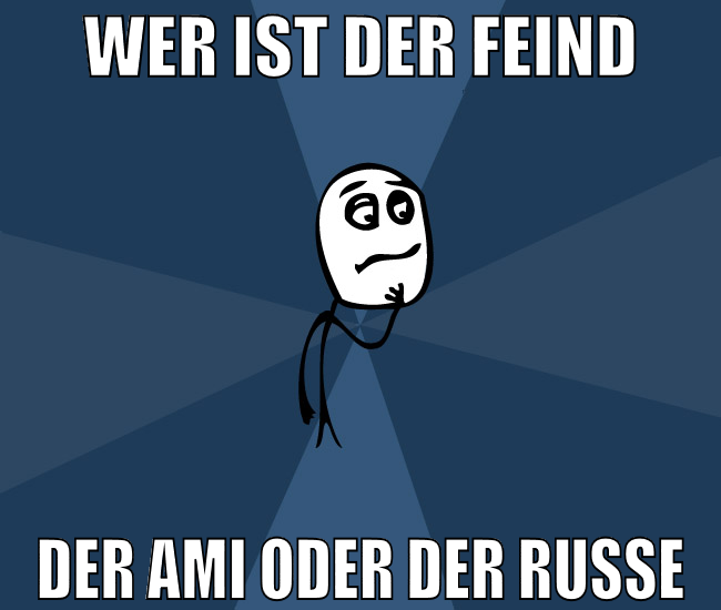 wer ist der feind der ami oder der russe