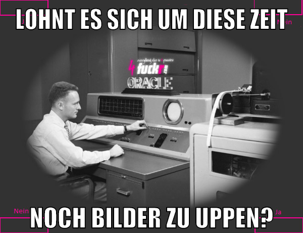 lohnt es sich um diese zeit noch bilder zu uppen?