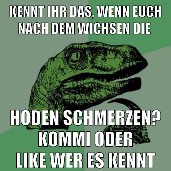 kennt ihr das, wenn euch nach dem wichsen die hoden schmerzen? kommi oder like wer es kennt