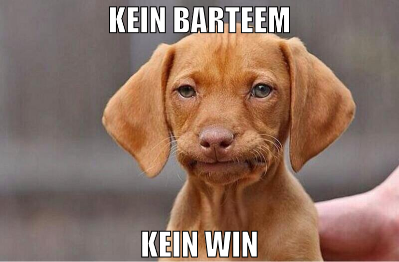 kein barteem kein win