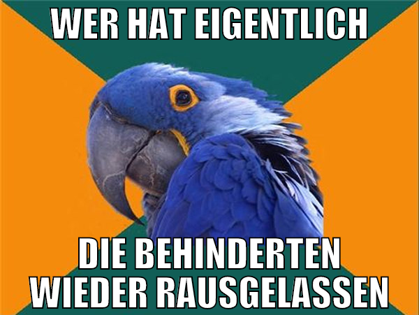 wer hat eigentlich die behinderten wieder rausgela