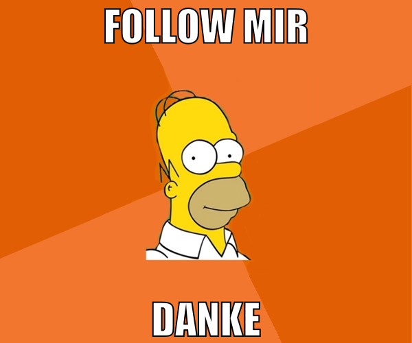 follow mir danke