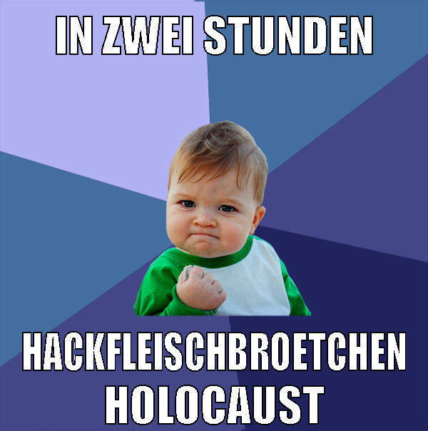 in zwei stunden hackfleischbroetchen holocaust