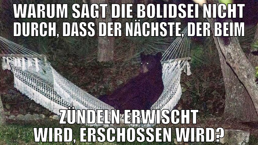 warum sagt die bolidsei nicht durch, dass der näch