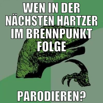 wen in der nächsten hartzer im brennpunkt folge pa