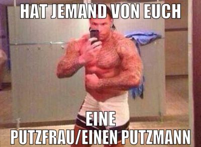 hat jemand von euch eine putzfrau/einen putzmann