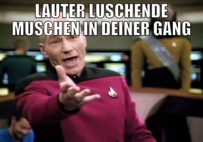 lauter luschende muschen in deiner gang
