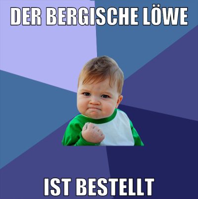 der bergische löwe ist bestellt