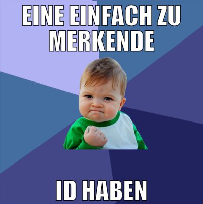 eine einfach zu merkende ID haben