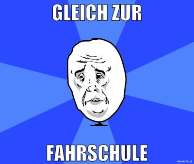 gleich zur fahrschule