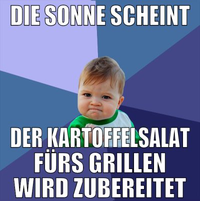 die sonne scheint der kartoffelsalat fürs grillen