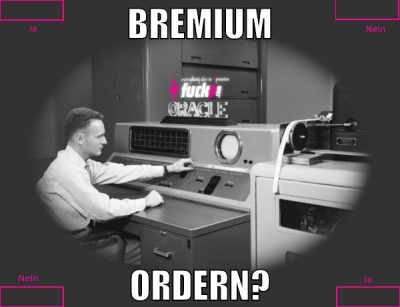 bremium ordern?