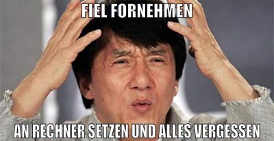 fiel fornehmen an rechner setzen und alles vergess