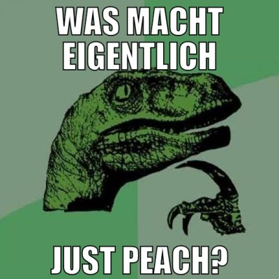 was macht eigentlich just peach?