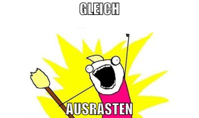 gleich ausrasten