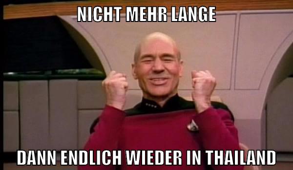 nicht mehr lange dann endlich wieder in thailand