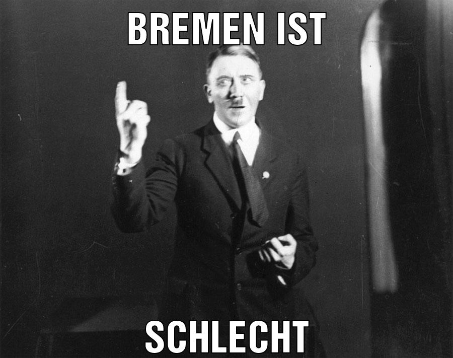 BREMEN IST SCHLECHT