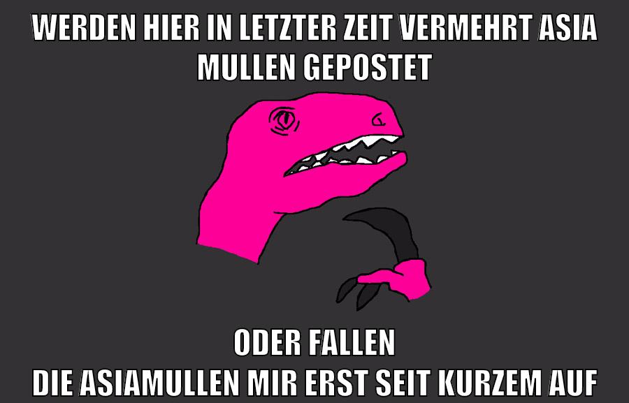 werden hier in letzter zeit vermehrt asia mullen gepostet oder fallen die asiamullen mir erst seit kurzem auf