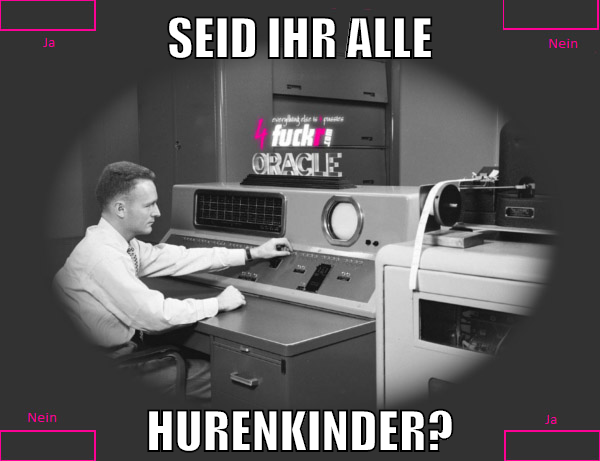 seid ihr alle Hurenkinder?