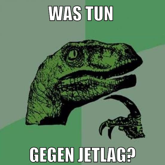 was tun gegen jetlag?