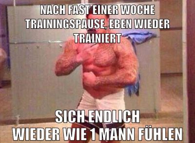 nach fast einer woche trainingspause, eben wieder trainiert sich endlich wieder wie 1 mann fühlen